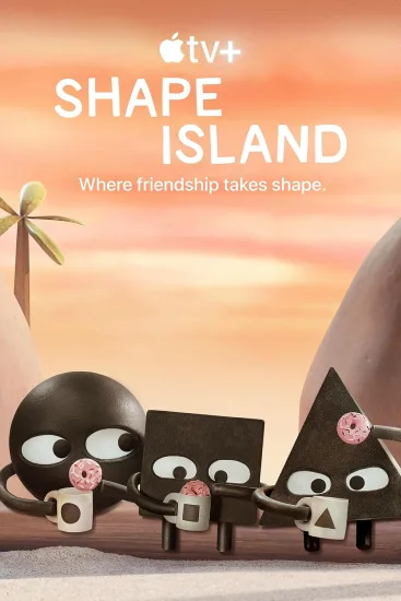 Apple TV美剧英语动画片《Shape Island形状岛》1080P高清视频带中英文字幕，百度网盘下载！-Roykid-洛伊儿童